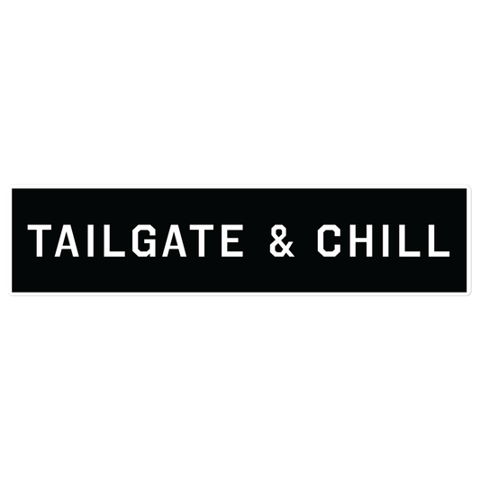 Tailgate & Chill Sticker