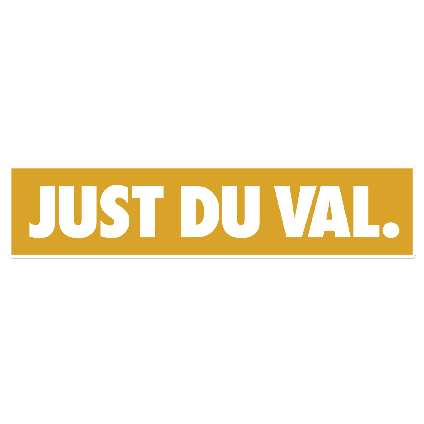Just Do Val Sticker
