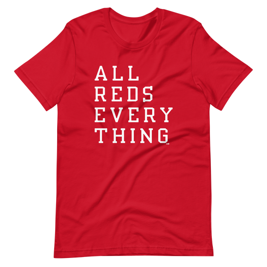 All Reds Everything T-Shirt