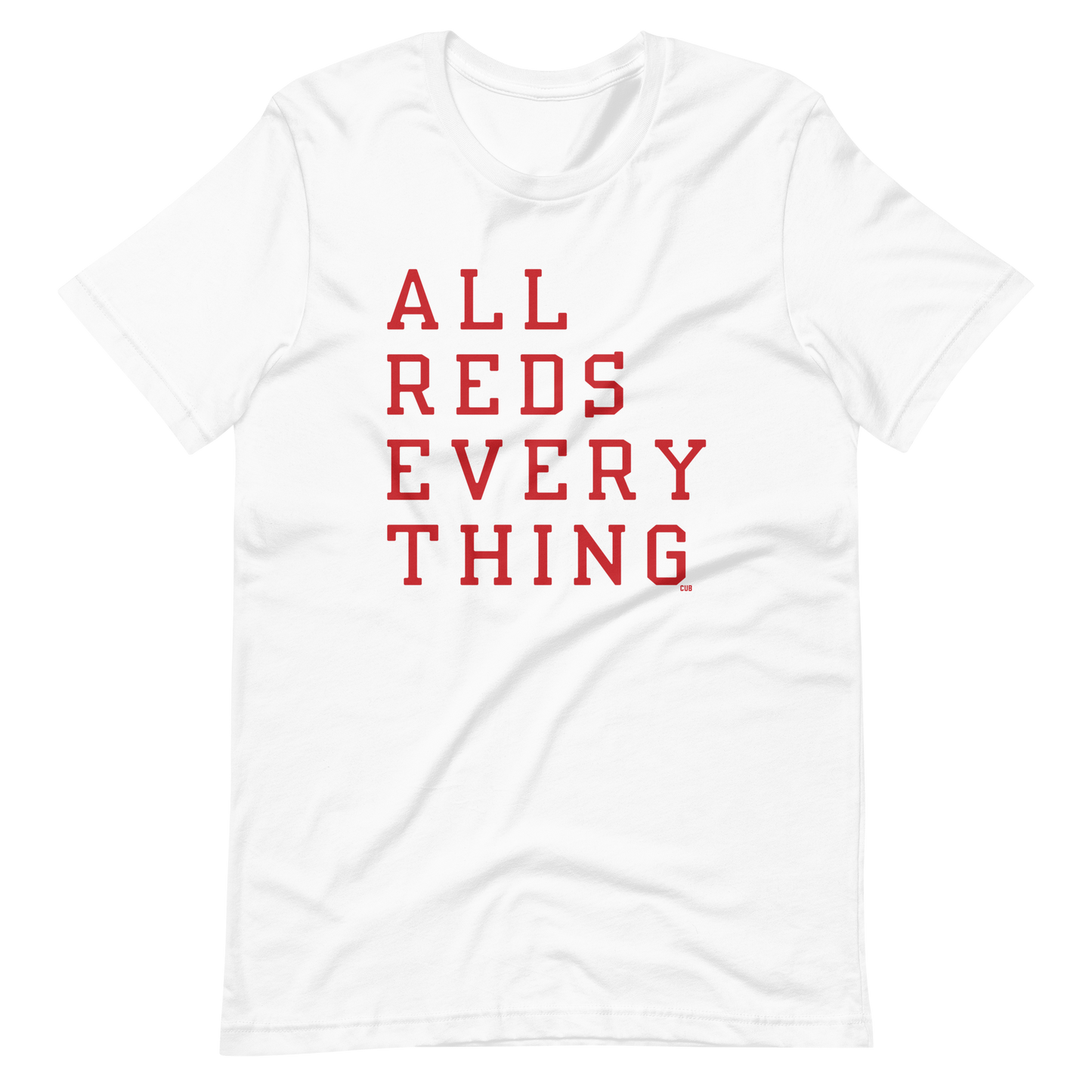 All Reds Everything T-Shirt