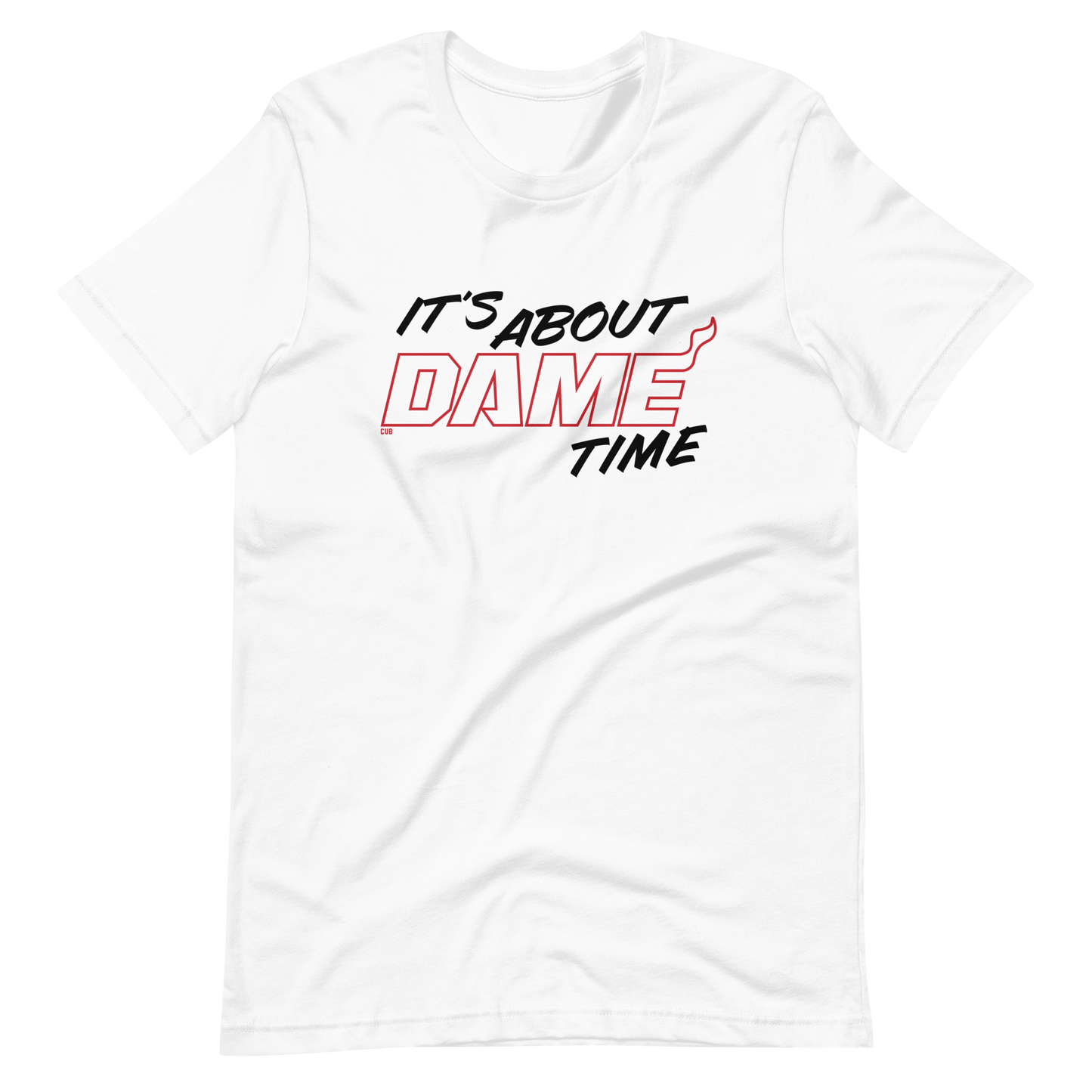 It's About Dame Time T-Shirt