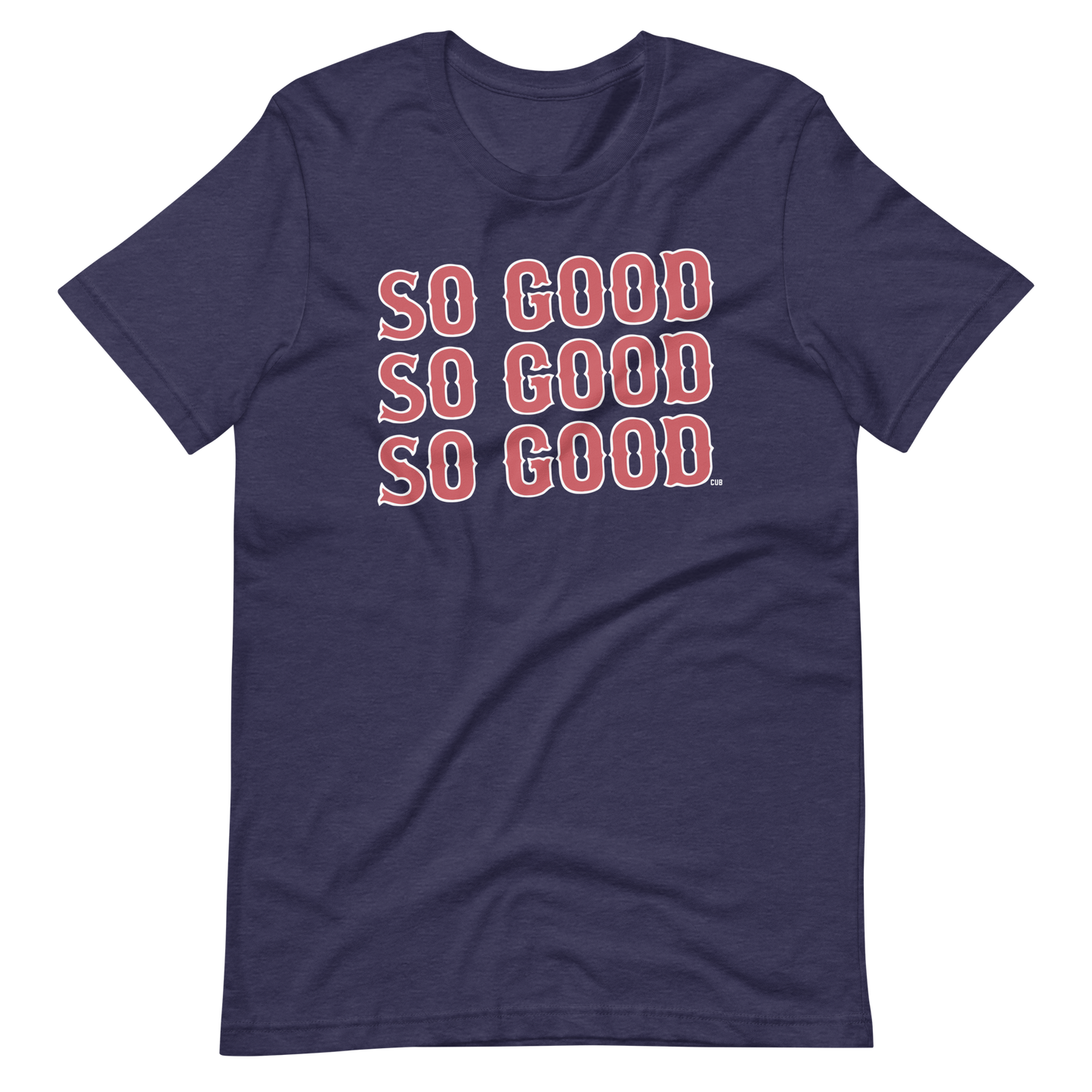 So Good T-Shirt