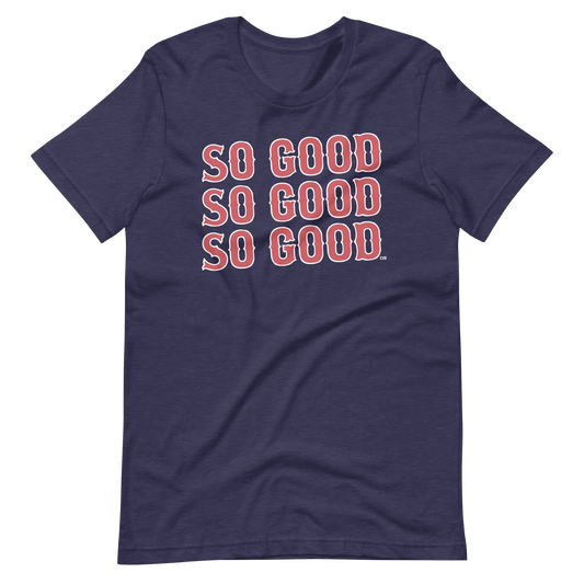 So Good T-Shirt