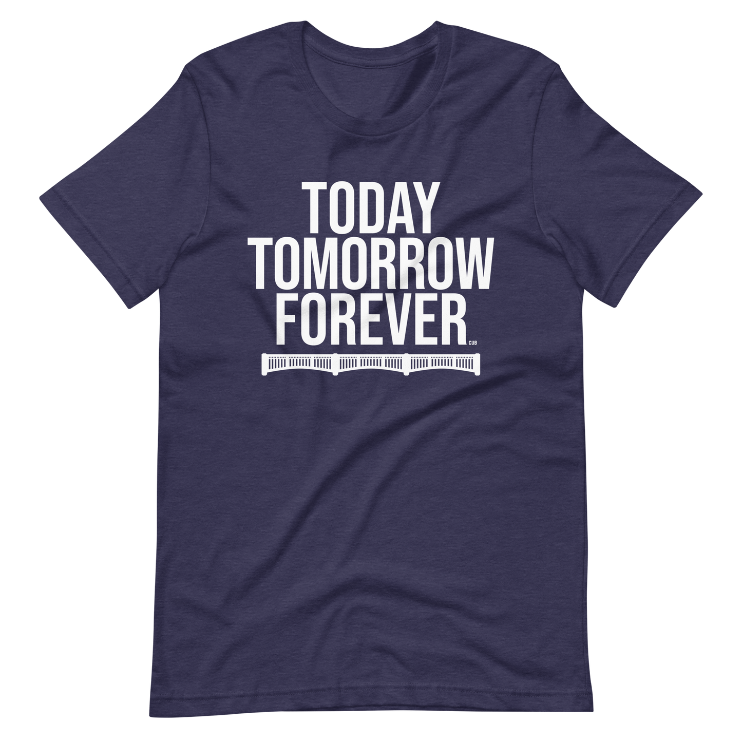 Today Tomorrow Forever T-Shirt