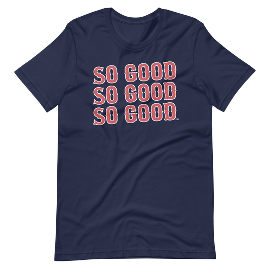 So Good T-Shirt