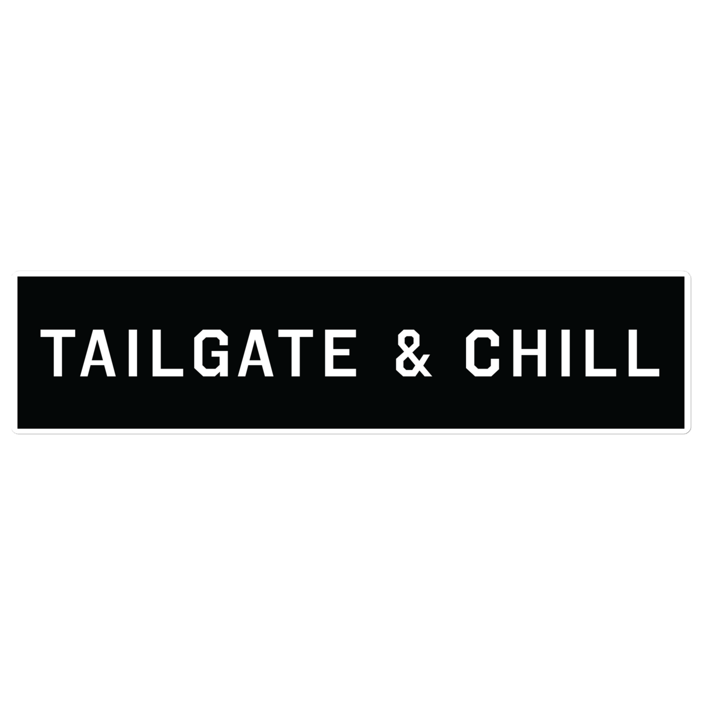 Tailgate & Chill Sticker