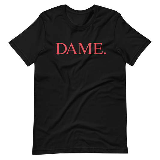 DAME. T-Shirt