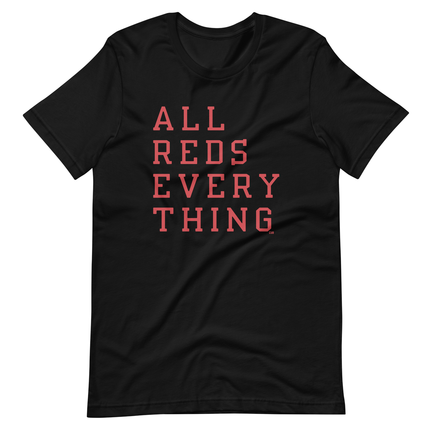 All Reds Everything T-Shirt