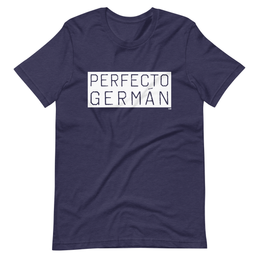 Perfecto German T-Shirt