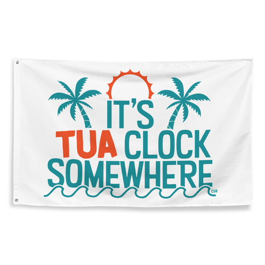 Tua Clock Somewhere Flag (One-Sided Print)