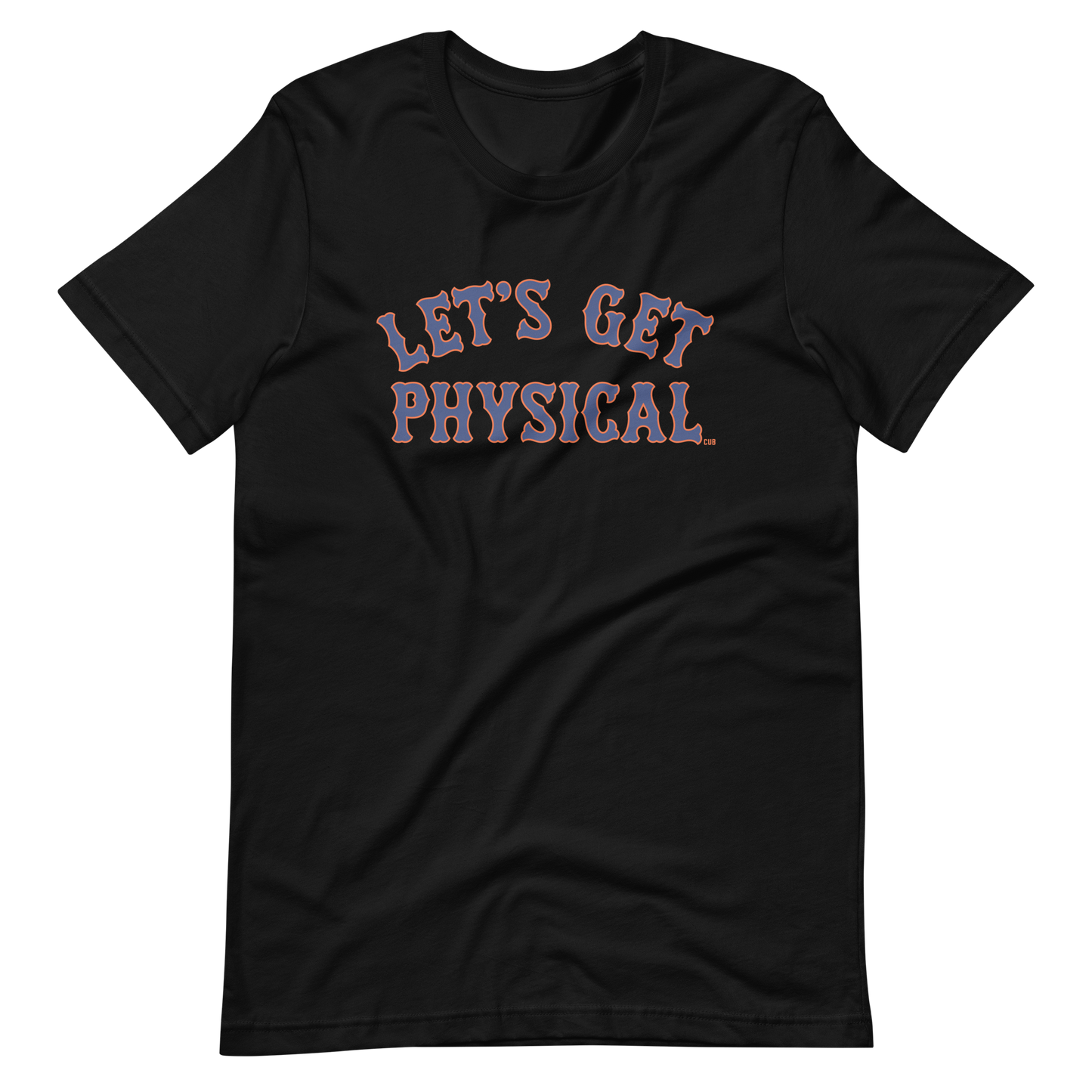 Let's Get Physical Mets T-Shirt