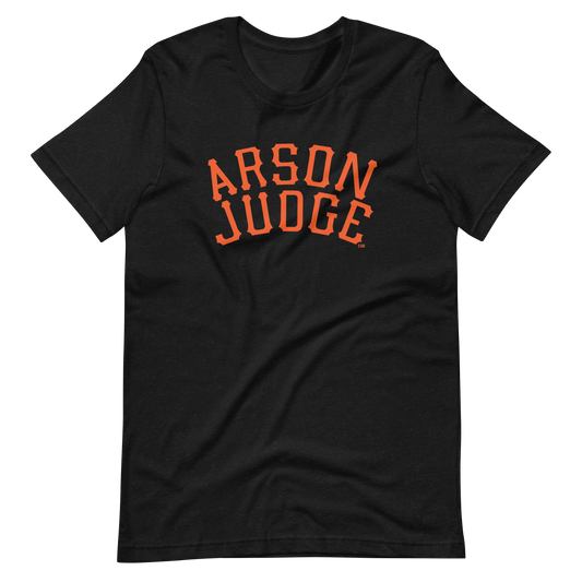 Arson Judge (SF) T-Shirt