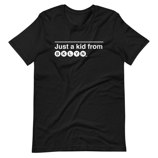 Just a Kid from Brooklyn T-Shirt