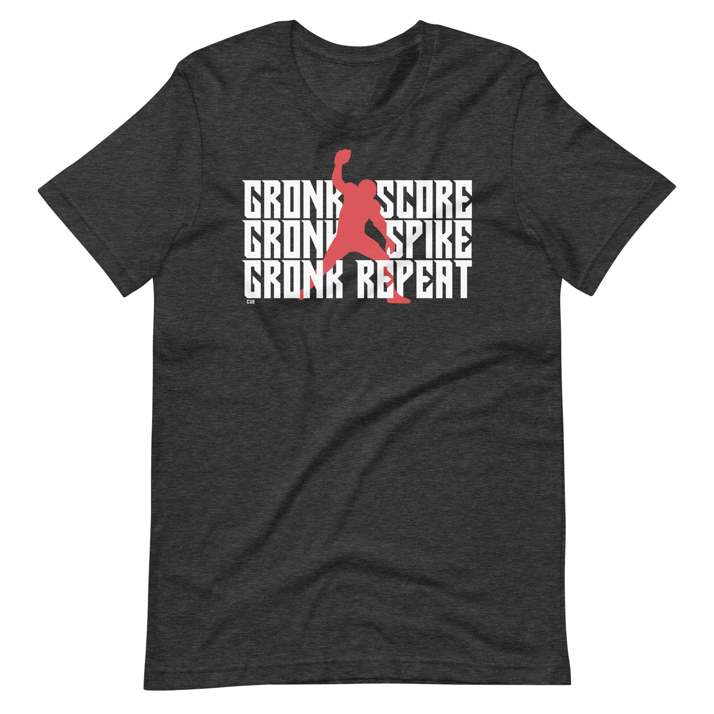 Gronk Score, Spike, Repeat T-Shirt