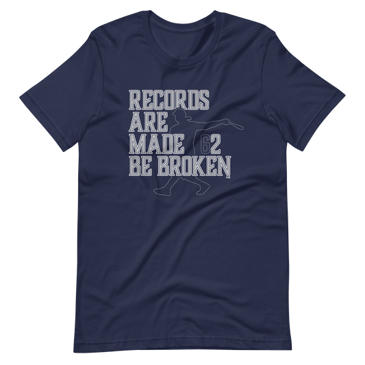 Made 62 Be Broken T-Shirt