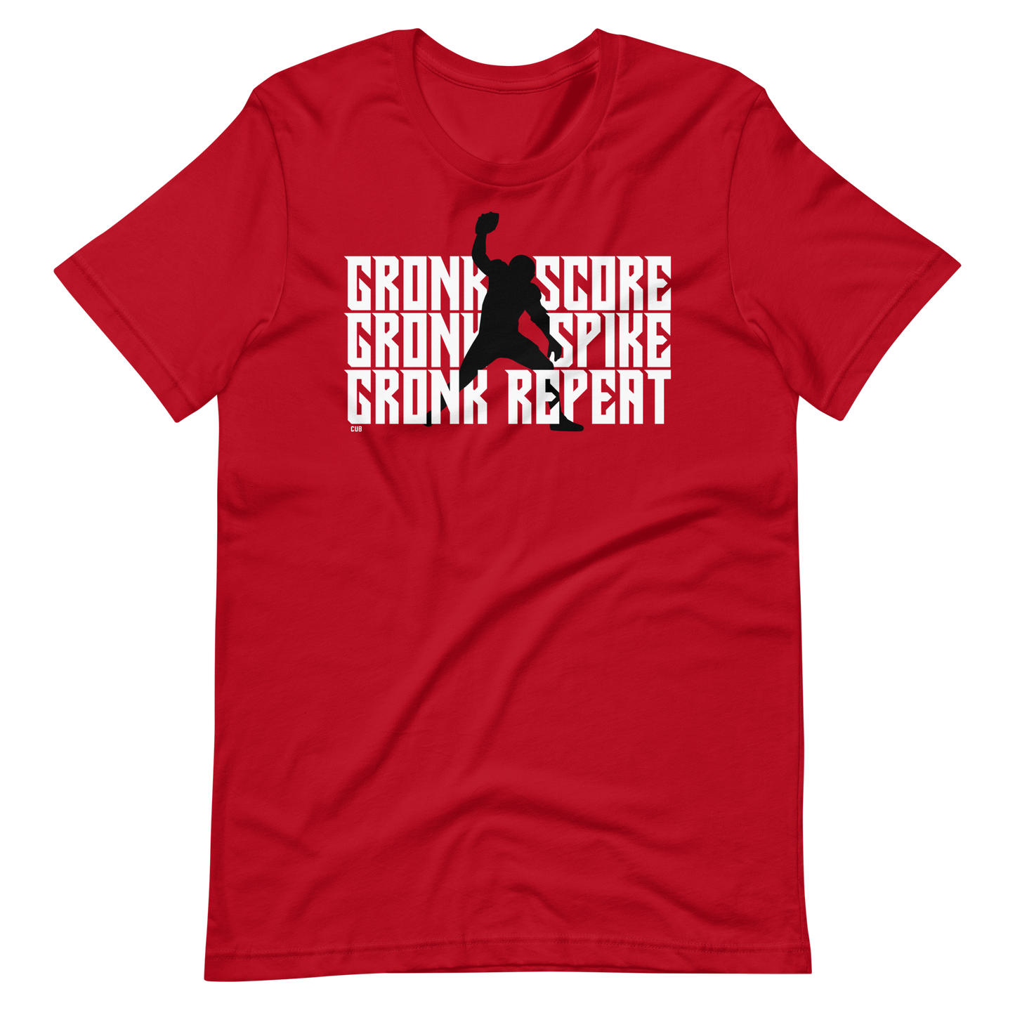 Gronk Score, Spike, Repeat T-Shirt