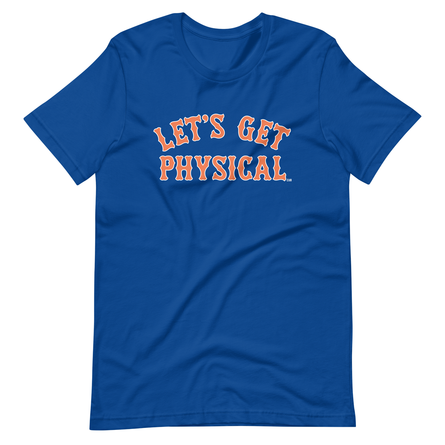 Let's Get Physical Mets T-Shirt