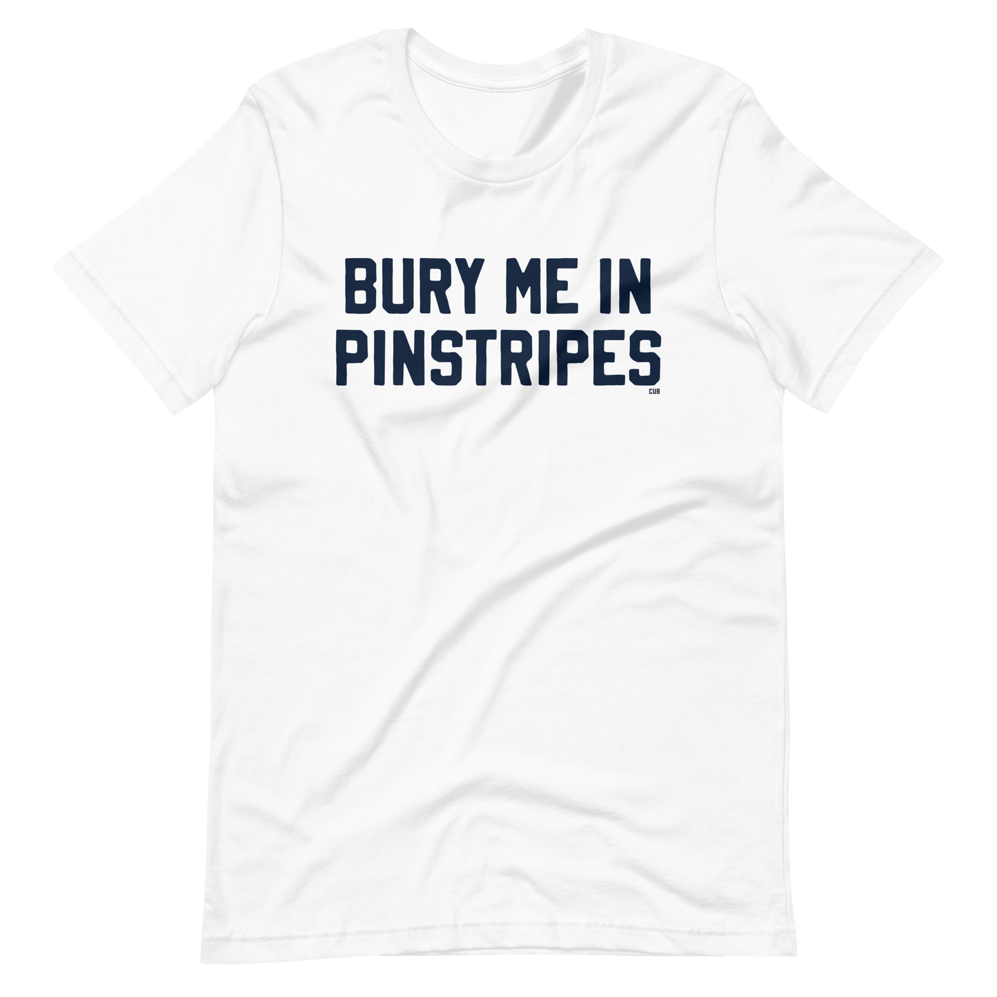 Bury Me in Pinstripes T-Shirt