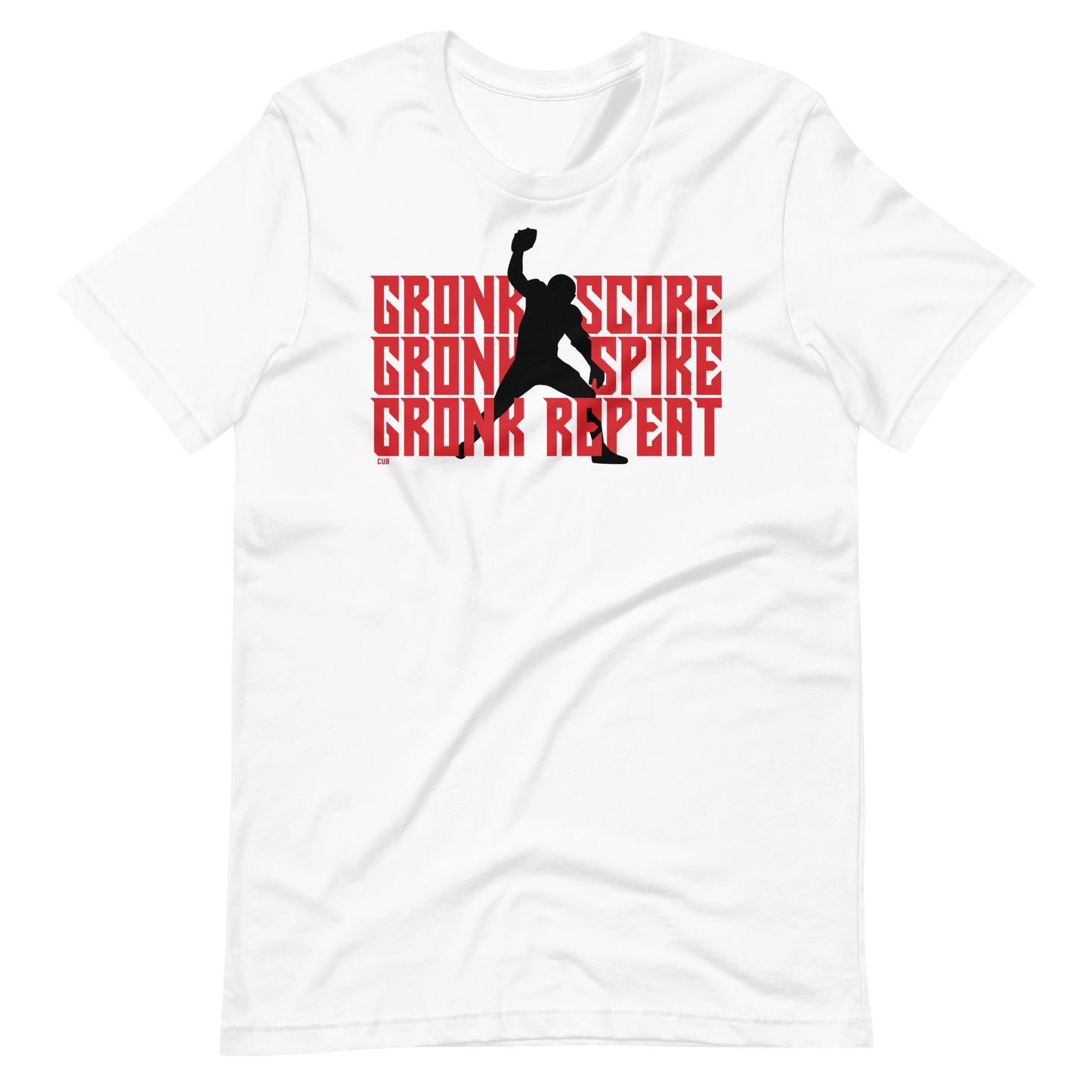 Gronk Score, Spike, Repeat T-Shirt