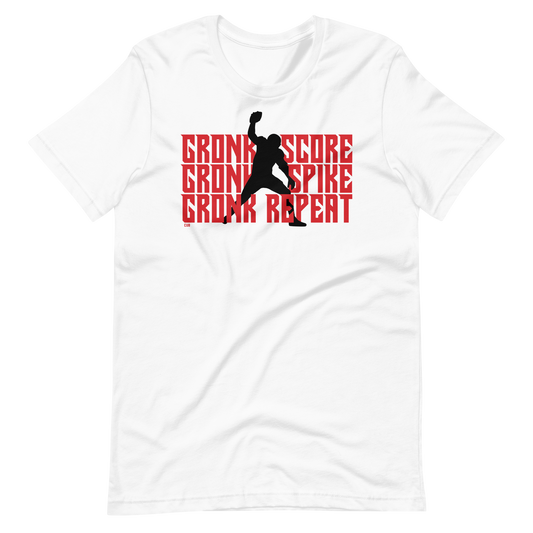 Gronk Score, Spike, Repeat T-Shirt